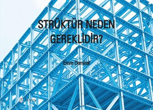 Strüktür Neden Gereklidir?  Frontansicht 1