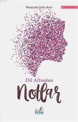 Dil Altından Notlar  Frontansicht 1