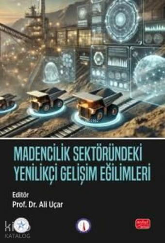 Madencilik Sektöründeki Yenilikçi Gelişim Eğilimleri  Frontansicht 1