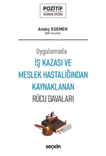 Uygulamada İş Kazası ve Meslek Hastalığından Kaynaklanan Rücu Davaları  Frontansicht 1