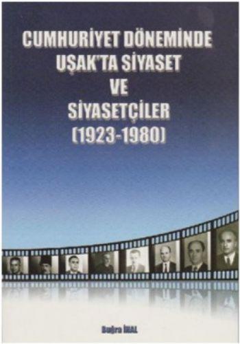 Cumhuriyet Döneminde Uşak'ta Siyaset ve Siyasetçiler (1923-1980)  Frontansicht 1