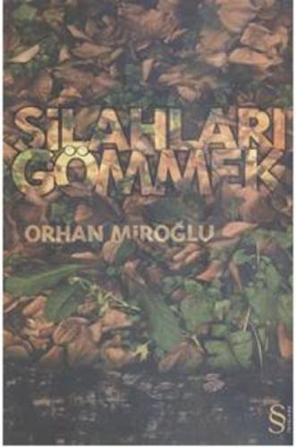 Silahları Gömmek  Frontansicht 1