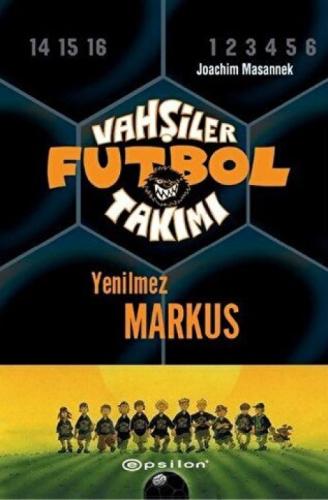 Vahşiler Futbol Takımı 13 - Yenilmez Markus (Ciltli)  Frontansicht 1