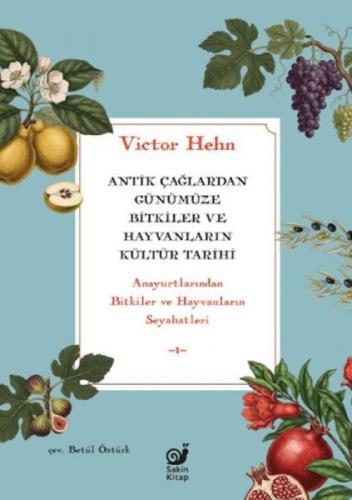 Antik Çağlardan Günümüze Bitkiler ve Hayvanların Kültür Tarihi  Frontansicht 1