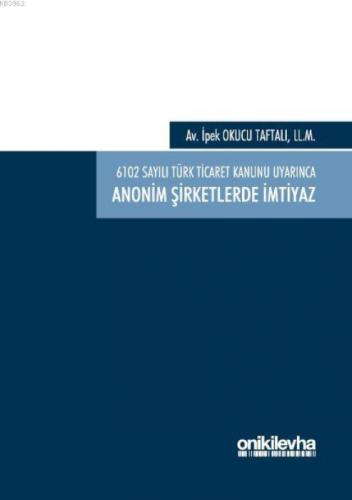 6102 Sayılı Türk Ticaret Kanunu Uyarınca Anonim Şirketlerde İmtiyaz  Frontansicht 1