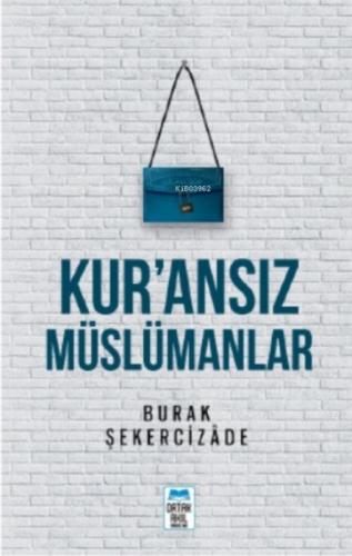 Kur'ansız Müslümanlar  Frontansicht 1