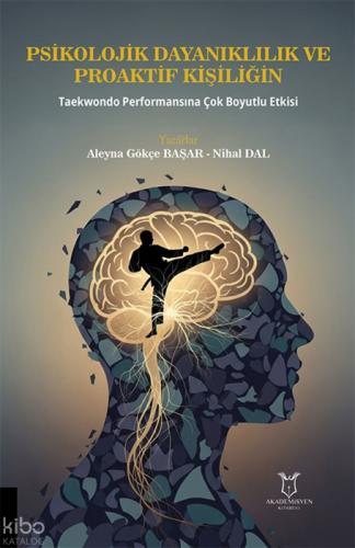 Psikolojik Dayanıklılık ve Proaktif Kişiliğin Taekwondo Performansına Çok Boyutlu Etkisi  Frontansicht 1