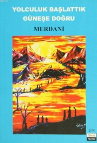 Yolculuk Başlattık Güneşe Doğru  Frontansicht 1