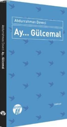 Ay... Gülcemal  Frontansicht 1