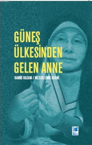 Güneş Ülkesinden Gelen Anne  Frontansicht 1