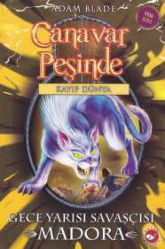 Canavar Peşinde 40 - Gece Yarısı Savaşçısı Madora  Frontansicht 1