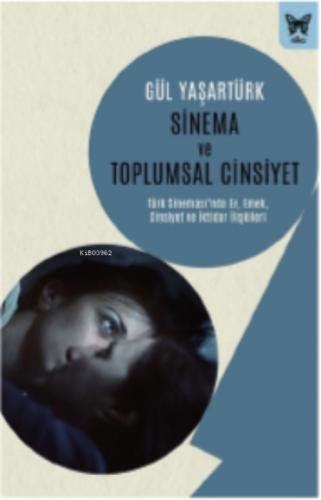 Sinema ve Toplumsal Cinsiyet: ;Türk Sinemasında Ev, Emek, Cinsiyet ve İktidar İlişkileri  Frontansicht 1