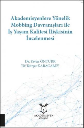 Akademisyenlere Yönelik Mobbing Davranışları İle İş Yaşam Kalitesi İlişkisinin İncelenmesi  Frontansicht 1