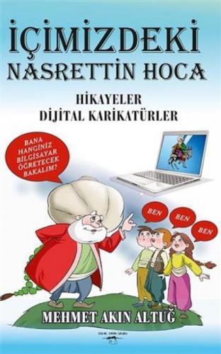 İçimizdeki Nasrettin Hoca Hikayeler Dijital Karikatürler  Frontansicht 1