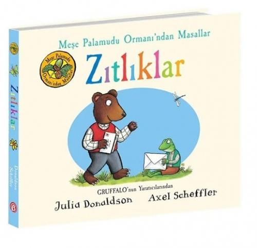 Zıtlıklar - Meþe Palamudu Ormanı'ndan Masallar  Frontansicht 1