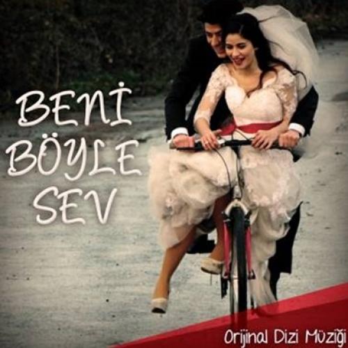 Beni Böyle Sev - Soundtrack Orjinal Dizi Müziği  Frontansicht 1