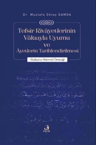 Tefsir Riva?yetlerinin Va?kıayla Uyumu ve A?yetlerin Tarihlendirilmesi  Frontansicht 1