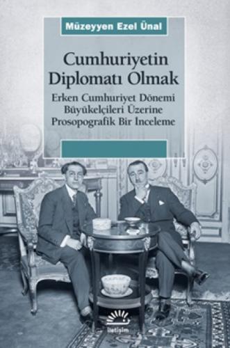 Cumhuriyet'in Diplomatı Olmak  Frontansicht 1