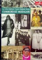 75 Yılda Değişen Yaşam Değişen İnsan: Cumhuriyet Modaları  Frontansicht 1