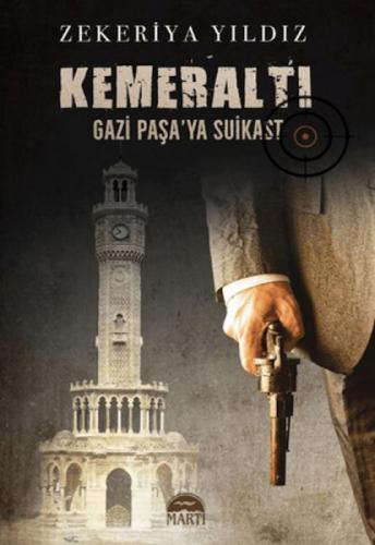 Kemeraltı - Gazi Paşa'ya Suikast  Frontansicht 1