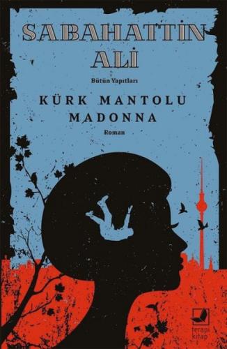 Kürk Mantolu Madonna  Frontansicht 1