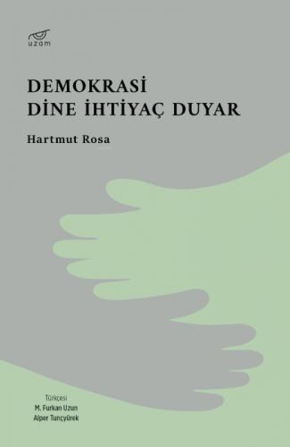 Demokrasi Dine İhtiyaç Duyar  Frontansicht 1