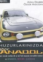 Huzurlarınızda Spor Anadol  Frontansicht 1