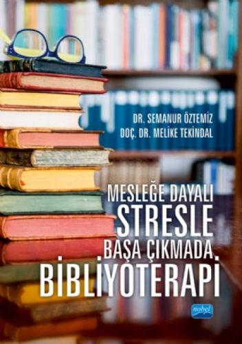 Mesleğe Dayalı Stresle Başa Çıkmada Bibliyoterapi  Frontansicht 1