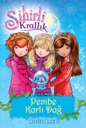 Sihirli Krallık 5. Kitap: Pembe Karlı Dağ  Frontansicht 1