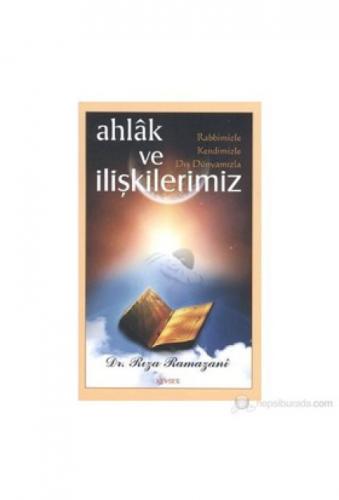 Ahlak ve Rabbimizle, Kendimizle, Dış Dünyamızla İ  Frontansicht 1