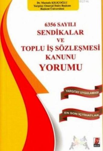 Sendikalar ve Toplu İş Sözleşmesi Kanunu Yorumu  Frontansicht 1
