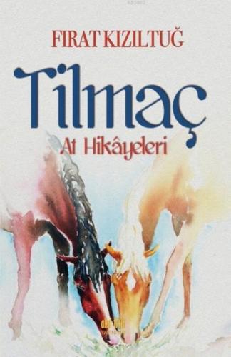 Tilmaç At Hikayeleri  Frontansicht 1