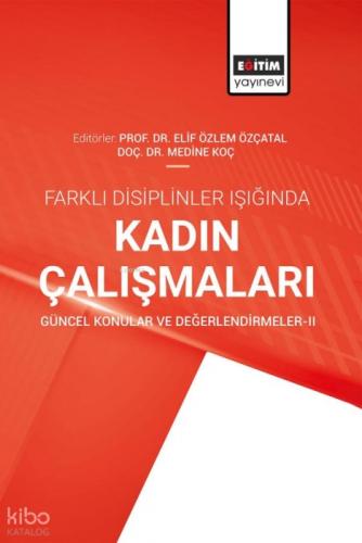 Farklı Disiplinler Işığında Kadın Çalışmaları Güncel Konular ve Değerlendirmeler-II  Frontansicht 1