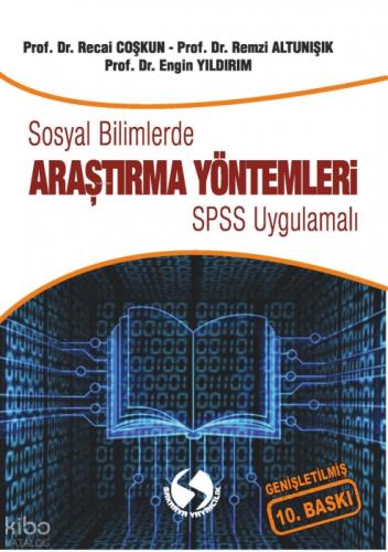 Sosyal Bilimlerde Araştırma Yöntemleri SPSS Uygulamaları Sosyal Bilimlerde Araştırma Yöntemleri SPSS Uygulamaları  Frontansicht 1