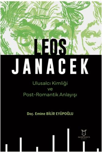 Leos Janacek;Ulusalcı Kimliği ve Post-Romantik Anlayışı  Frontansicht 1