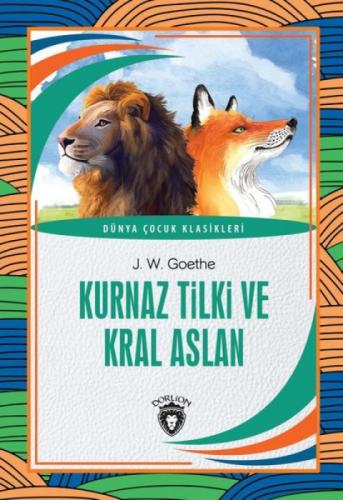 Kurnaz Tilki ve Kral Aslan  Frontansicht 1