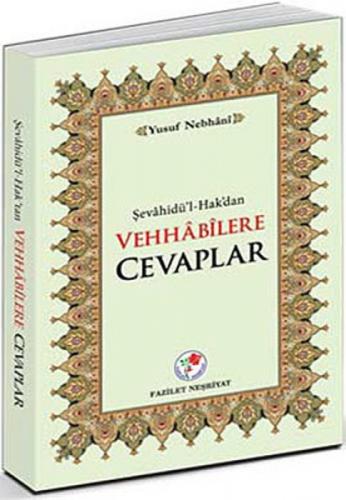 Şevahidü'l-Hak'dan Vehhabilere Cevaplar  Frontansicht 1