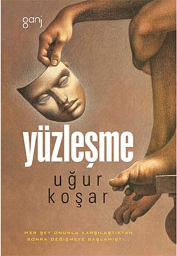 Yüzleşme  Frontansicht 1