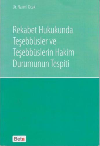 Rekabet Hukukunda Teşebbüsler Ve Teşebbüslerin Hakim Durumunun Tespiti  Frontansicht 1