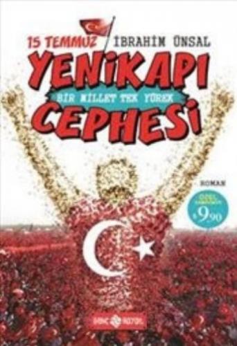 15 Temmuz Yenikapı Cephesi Bir Millet Tek Yürek  Frontansicht 1