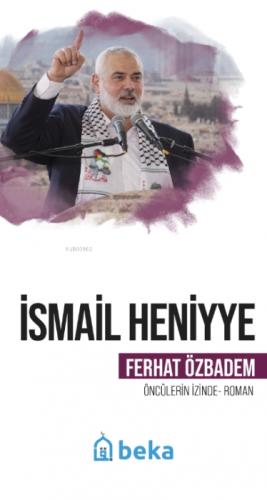 İsmail Heniyye;Öncülerin İzinde  Frontansicht 1