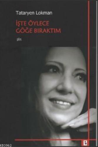 İşte Öylece Göğe Bıraktım  Frontansicht 1