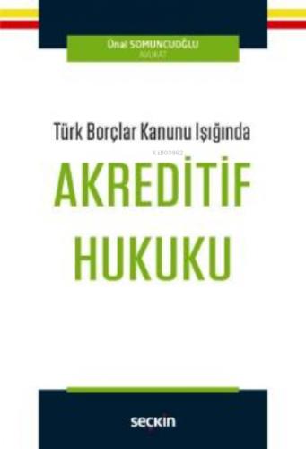 Türk Borçlar Kanunu Işığında;Akreditif Hukuku  Frontansicht 1