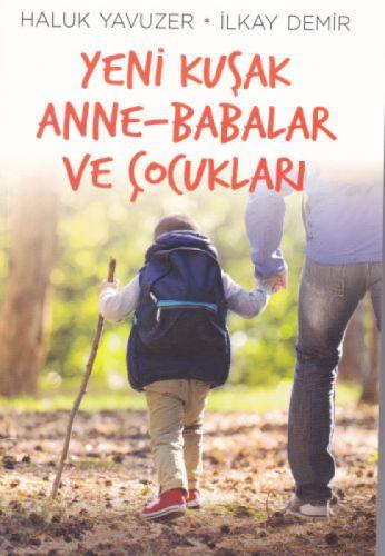 Yeni Kuşak Anne Babalar ve Çocukları  Frontansicht 1