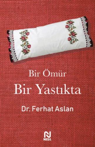 Bir Ömür Bir Yastıkta  Frontansicht 1