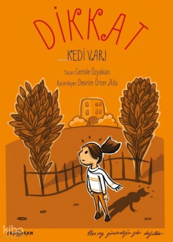 Dikkat Kedi Var  Frontansicht 1