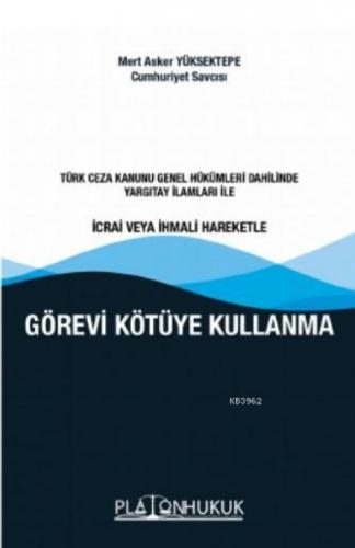 Görevi Kötüye Kullanma  Frontansicht 1