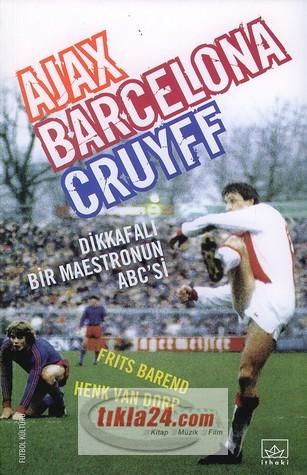 Ajax, Barcelona, Cruyff  Frontansicht 1