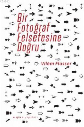 Bir Fotoğraf Felsefesine Doğru  Frontansicht 1