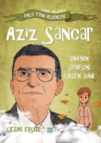 Aziz Sancar - Dna'nın Þifresini Çözen Dahi  Frontansicht 1